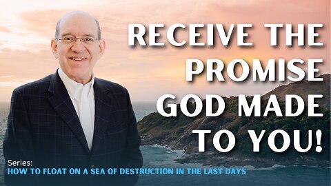 Receive the Promise God made to You!