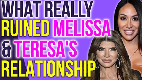 What REALLY RUINED Melissa & Teresa Relationship #rhonj #bravotv