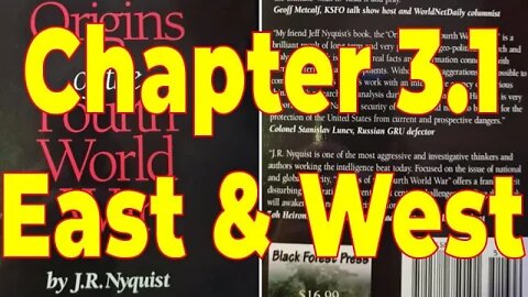 The Origins of the Fourth World War – J.R. Nyquist – Chapter 3.1: East & West