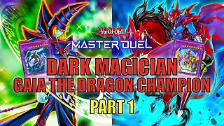 DARK MAGICIAN GAIA THE DRAGON CHAMPION! RANK DUELS GAMEPLAY! | PART 1 | YU-GI-OH! MASTER DUEL! ▽ S21