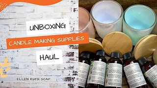 Unboxing Haul from Morouge Canada - Fragrance Oils, Candle Vessels & Soy Wax❣️ | Ellen Ruth Soap