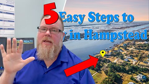 Hampstead, a 5 Step Process for Buyers!