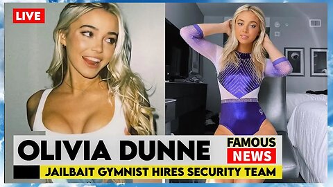 Who Is Olivia Dunne & Why Does She Need A Security Guard? | Famous News