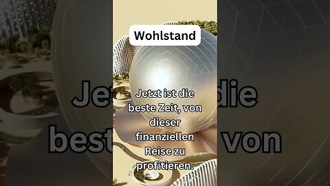 Der Wohlstand ist nur einen klick enfernt! Der Link in der Beschreibung!