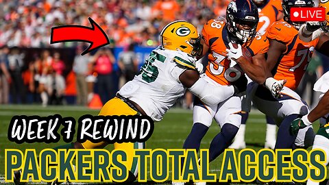 LIVE Packers Total Access | Green Bay Packers vs Denver Broncos Week 7 Highlight Breakdown | #Gopackgo