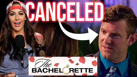 WHY Canceled from Bachelor Nation: reveal the truth