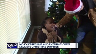 Mojo's 'Breaking and Entering' crew delivers Christmas surprise
