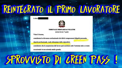 Sentenza epocale : giudice reintegra lavoratore senza green pass!