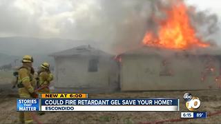Could fire retardant gel save your home?