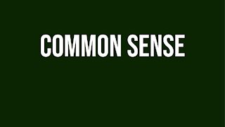 Common Sense - Chapter 1-3