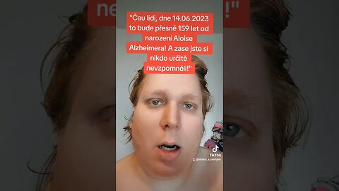 Dne 14.06.2023 to bude 159 let od narození Aloise Alzheimera! VZPOMNĚL sis!? #funny #shorts #viral