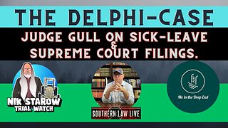 Delphi-case updates. With southern Law & Mo in the Deep End.