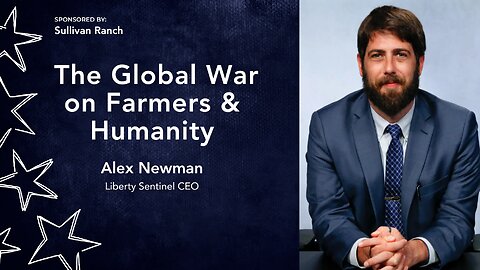 The Global War on Farmers & Humanity