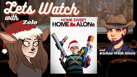 Lets Watch: Home Alone (1990) | + | Home Sweet Home Alone (2021)