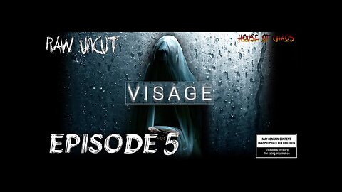 VISAGE Part 5 Adults Only