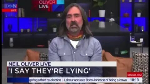 NEIL OLIVER LIVE ,GB NEWS THEY'RE LYING