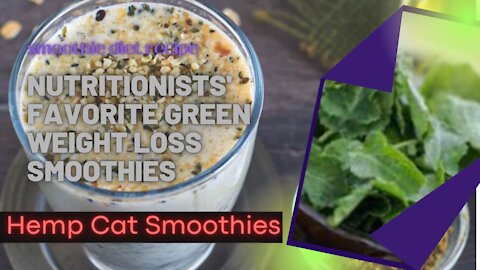 Nutritionists' Favorite Green Weight Loss Smoothies (15) ! Hemp Cat Smoothies (15) #shorts