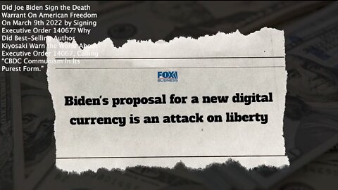 Executive Order 14067 | How Programmable Central Bank Digital Currencies Are Used to Kill Dissent and Freedom One Transaction At a Time
