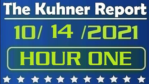 The Kuhner Report 10/14/2021 [HOUR 1] The Biden regime comes for our history