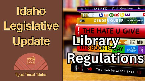 Idaho's Latest Attempt to Remove Harmful Library Materials