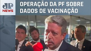 Lira: “Situação de Bolsonaro preocupa, mas é preciso cautela”