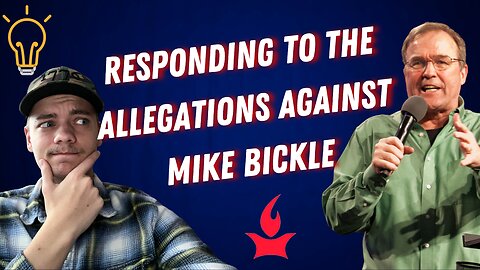 Addressing the Allegations Against Mike Bickle