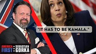 "It has to be Kamala." Rich Baris with Sebastian Gorka on AMERICA First