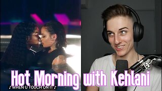 Teyana Taylor, Kehlani - Morning Music Video Reaction