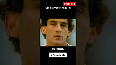 Um Dia Você Chega Lá! - Ayrton Senna. #short