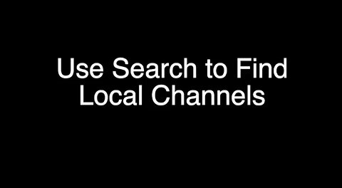 Find Local Channels using Search