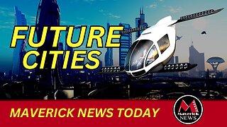 Maverick News Live | Are Future Cities 15 Minute CIties?