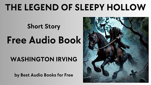 The Legend of Sleepy Hollow - A Short Story - by Washington Irving - Best Audio Books for Free