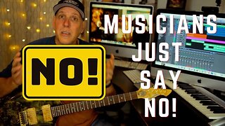 Guitarists Musicians Artists - Learn To Say No to These 6 Things