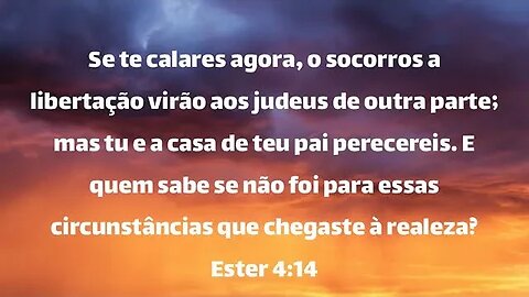 Reflexão Bíblica sobre Ester 4:14