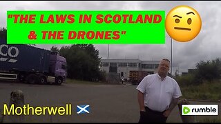 “THE LAWS IN SCOTLAND & THE DRONES” 🤨#audits #drone #pinac #droneaudits #dronescotland #motherwell