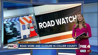 Driver's in Lee and Collier County can expect road closures