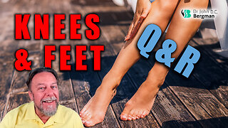 Knees and Feet Q&R (Timestamps Below)