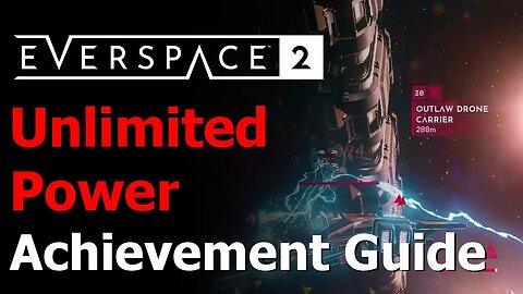Everspace 2 - Unlimited Power Achievement/Trophy Guide - Static Overload Electricity to 5 Enemies