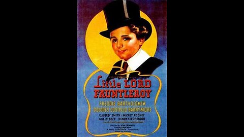 Little Lord Fauntleroy 1936 Freddie Bartholomew Colorized Movie