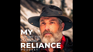 My Self Reliance Podcast, Episode 1 | Why a Podcast?