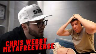 WEBBY WEDNESDAYS ARE BACK!! CHRIS WEBBY - METAFREEVERSE!!((IRISH REACTION!!))