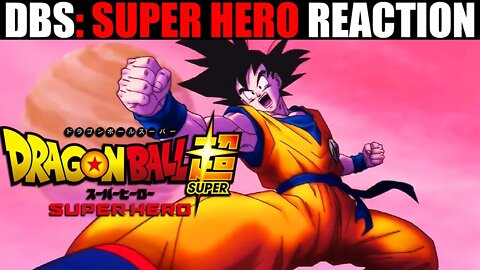 Dragon Ball Super: Super Hero - Official Movie Trailer (2022) NYCC 2021 REACTION! #Shorts