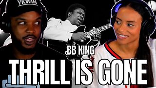 🎵 ​BB KING – THE THRILL IS GONE - REACTION