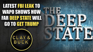 Latest FBI Leak to WaPo Shows How Far Deep State Will Go to Get Trump
