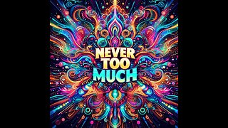 Never Too Much (DJoe Remix)