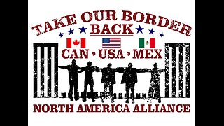 TAKE OUR BORDER BACK SUMMIT - TEXAS - Historical North America Alliance.