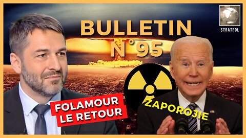 Bulletin N°95. Folamour le retour, mission à Elenovka, pétrole russe. 12.08.2022.