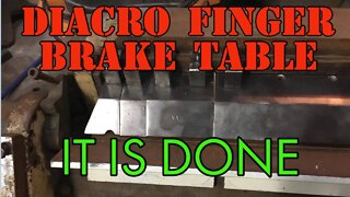 Diacro Table - It is DONE - Finished building a Sturdy Table for the Finger Brake