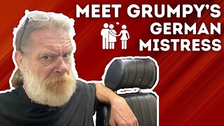 Meet Grumpy's German Mistress