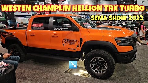 @WestenChamplin Hellion Turbo TRX At SEMA Show 2023